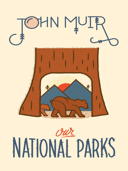 Title details for Our National Parks by John Muir - Available